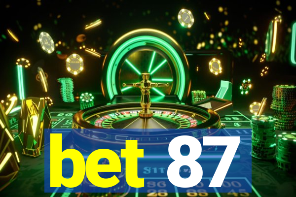 bet 87